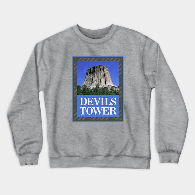 Devils Tower Wyoming Crewneck Sweatshirt by Dale Preston Design